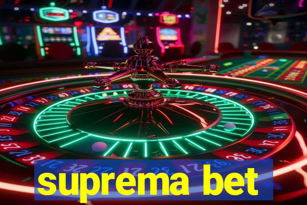 suprema bet